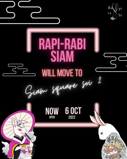Rapi-rabi สยาม 🐇 ย้ายสถานที่ใหม่!!! By Rapi-rabi