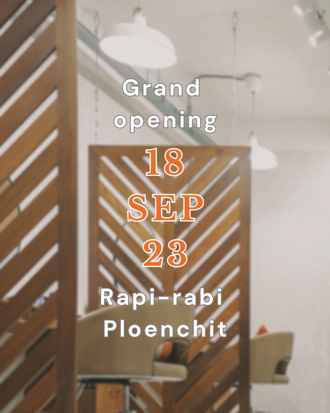 (TH) Grand opening Rapi-rabi Ploenchit 💐🧡 By Rapi-rabi