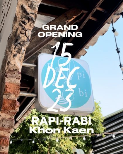 Grand opening Rapi-rabi Khonkaen 🐇 By Rapi-rabi